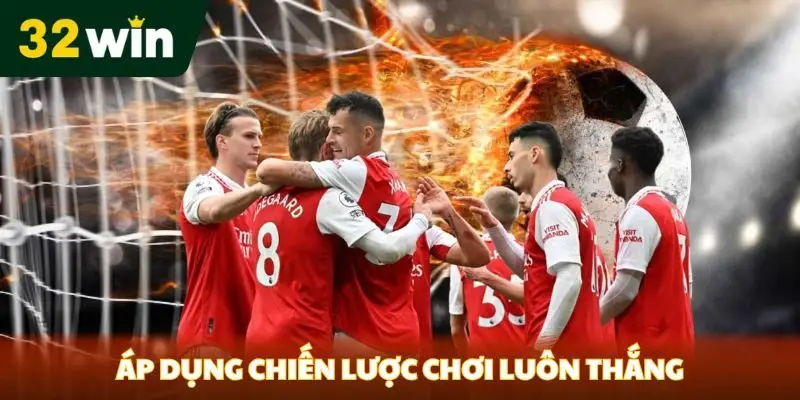 Áp dụng chiến lược chơi luôn thắng 