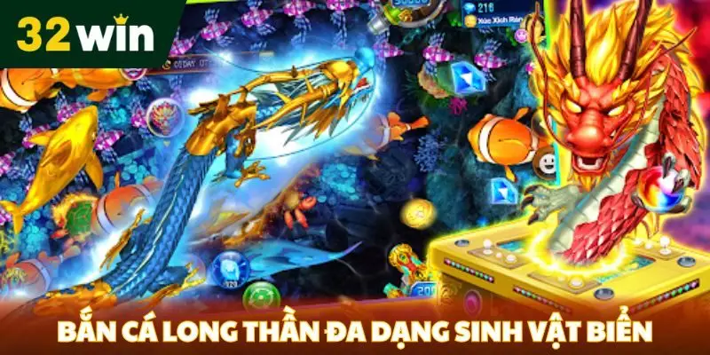 Bắn cá long thần đa dạng sinh vật biển